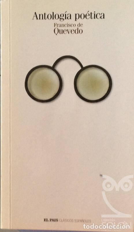 Libros: Antolog&iacute;a Po&eacute;tica - Francisco de Quevedo - Foto 1
