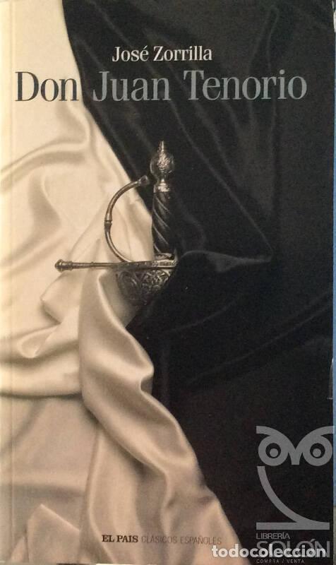 Libros: Don Juan Tenorio - Jos&eacute; Zorrilla - Foto 1