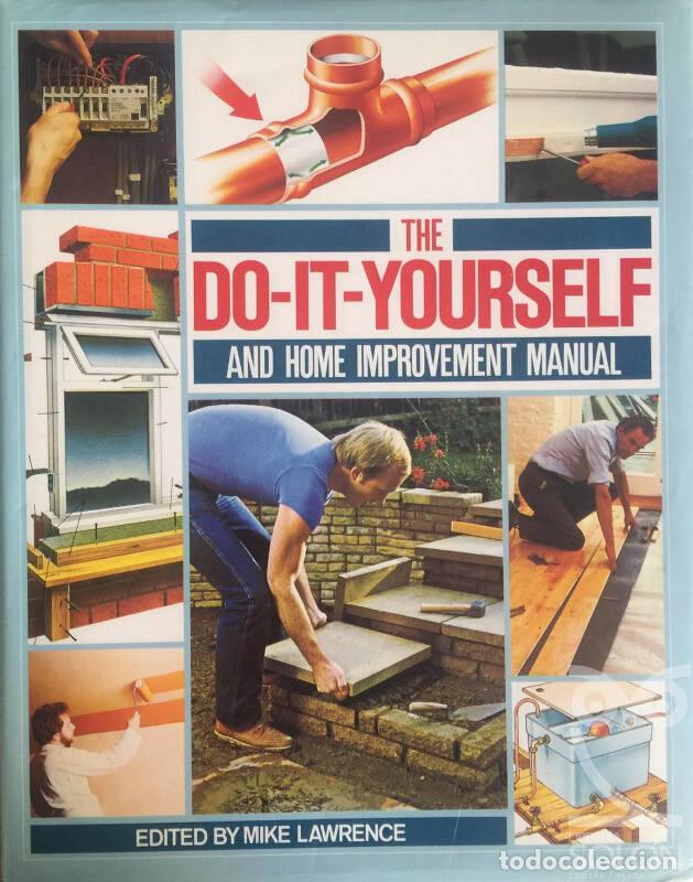Libros: The do it yourself and home improvement manual - Mike Lawrence - Foto 1