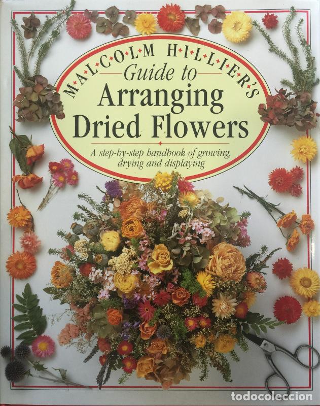 Libros: Guide to arranging dried flowers - Malcolm Hillier - Foto 1