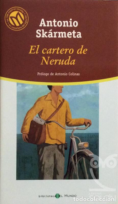 Libros: El cartero de Neruda - Antonio Sk&aacute;rmeta - Foto 1