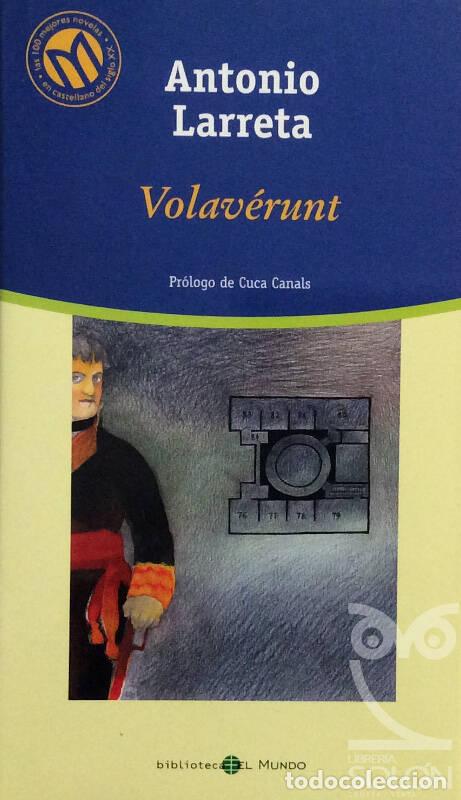 Libros: Volav&eacute;runt - Antonio Larreta - Foto 1