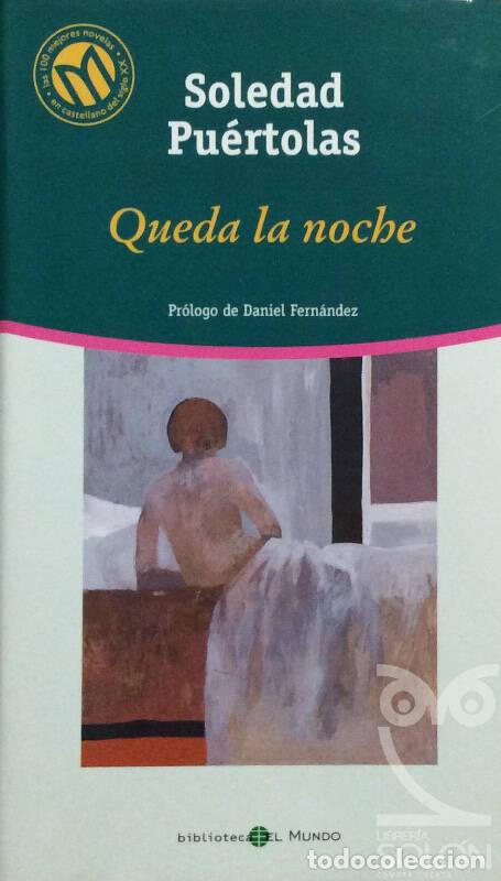 Libros: Queda la noche - Soledad Pu&eacute;rtolas - Foto 1