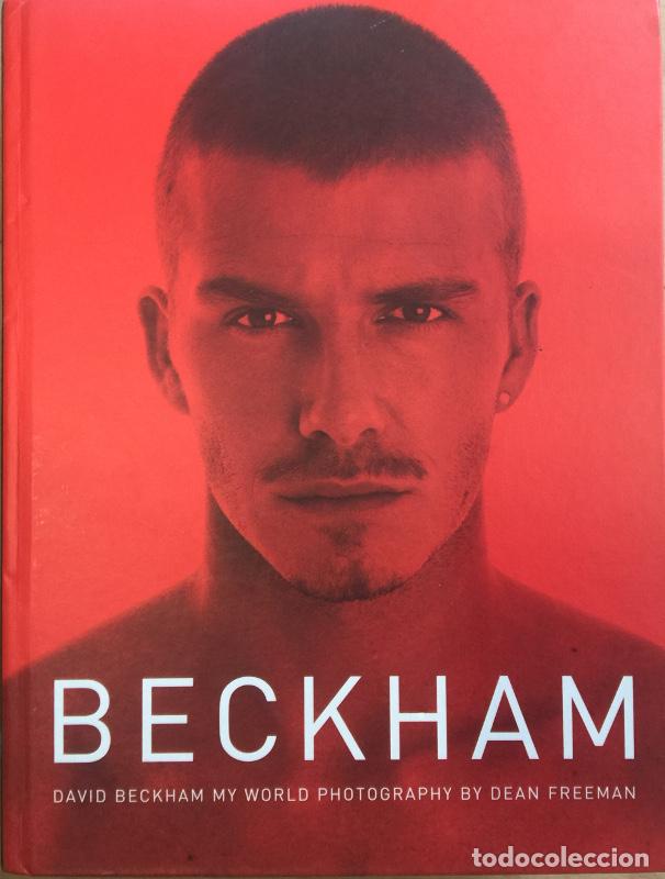 Libros: David Beckham: my world - Dean Freeman/ David Beckham - Foto 1