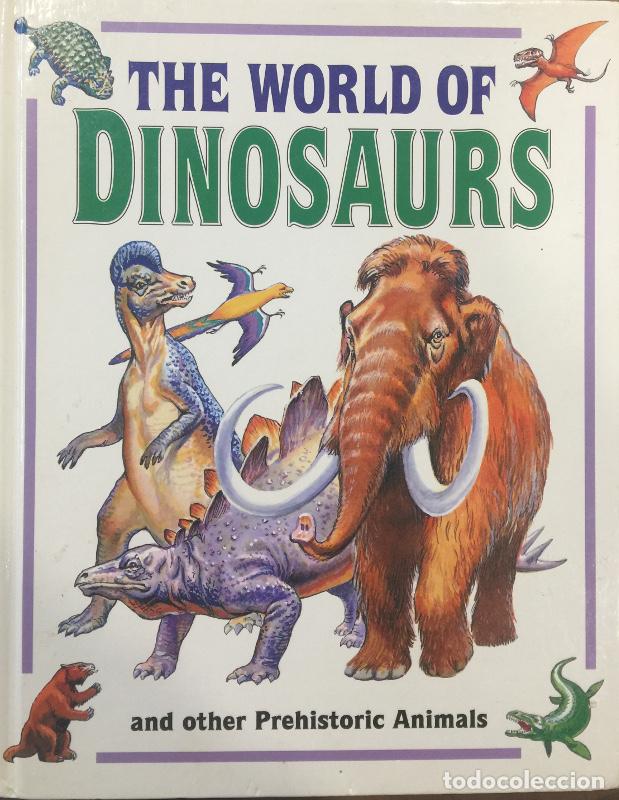 Libri di seconda mano: The world of dinosaurs and other prehistoric animals - C. Clark