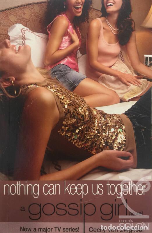 Libros: Nothing Can Keep Us Together - Cecily von Ziegesar - Foto 1