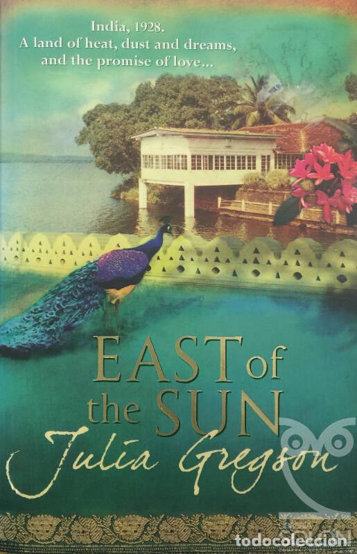 Libros: East Of The Sun - Julia Gregson - Foto 1
