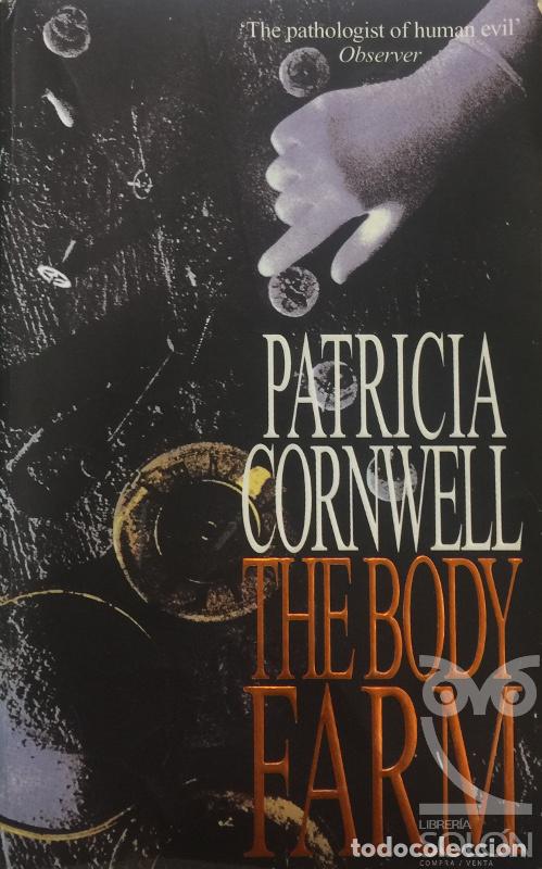 Libros: The Body Farm - Patricia D. Cornwell - Foto 1