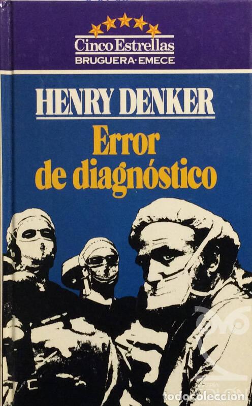 Libros: Error de diagn&oacute;stico - Henry Denker - Foto 1