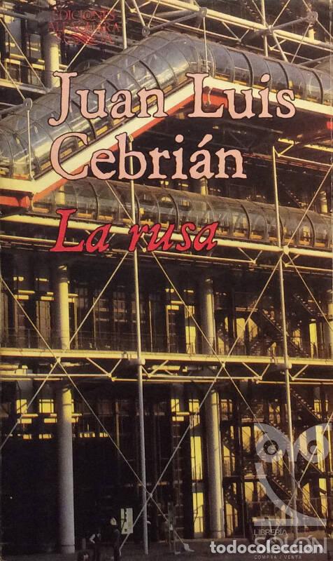 Libros: La rusa - Juan Luis Cebri&aacute;n - Foto 1
