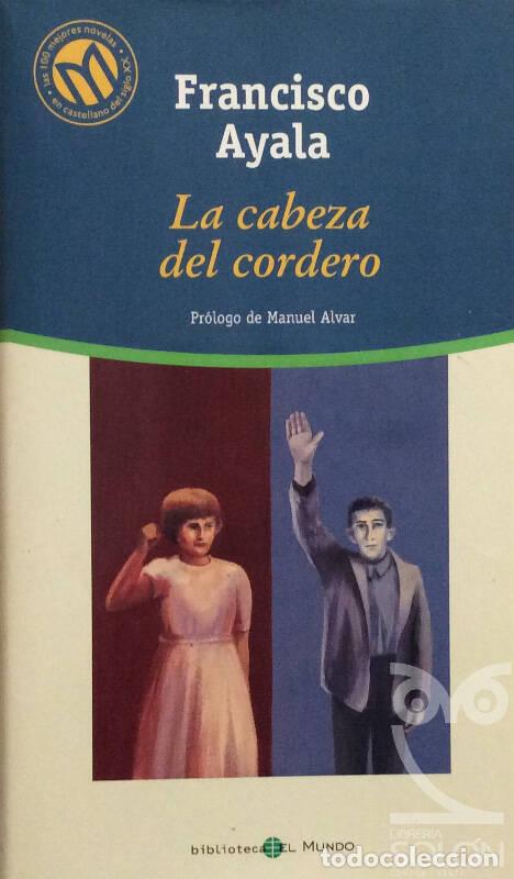 Libros: La cabeza del cordero - Francisco Ayala - Foto 1