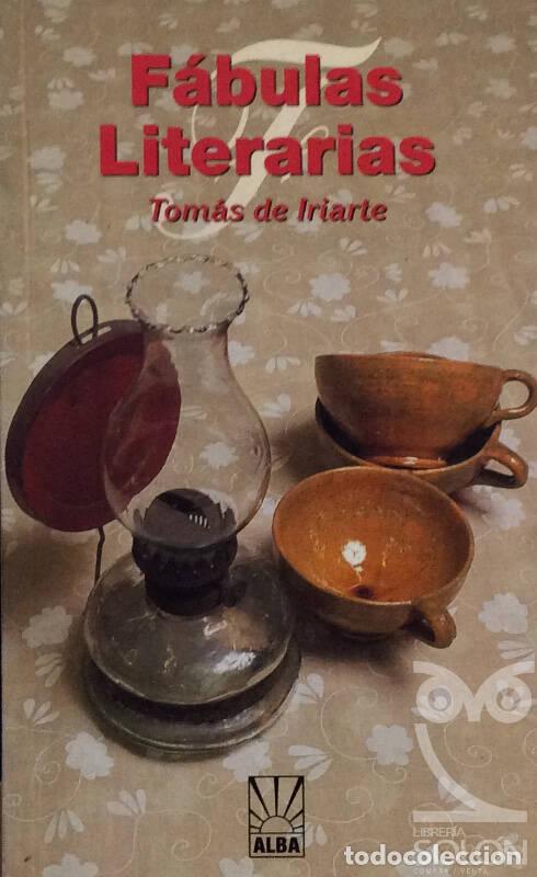 Libros: F&aacute;bulas literarias - Tom&aacute;s de Iriarte - Foto 1
