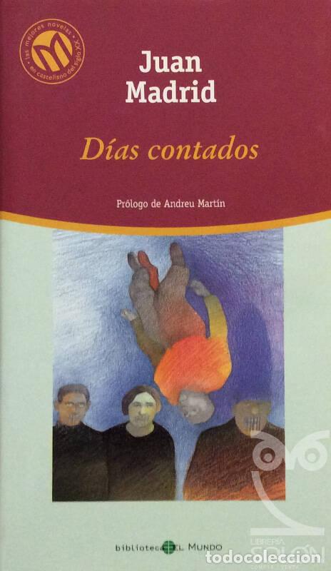 Libros: D&iacute;as contados - Juan Madrid - Foto 1