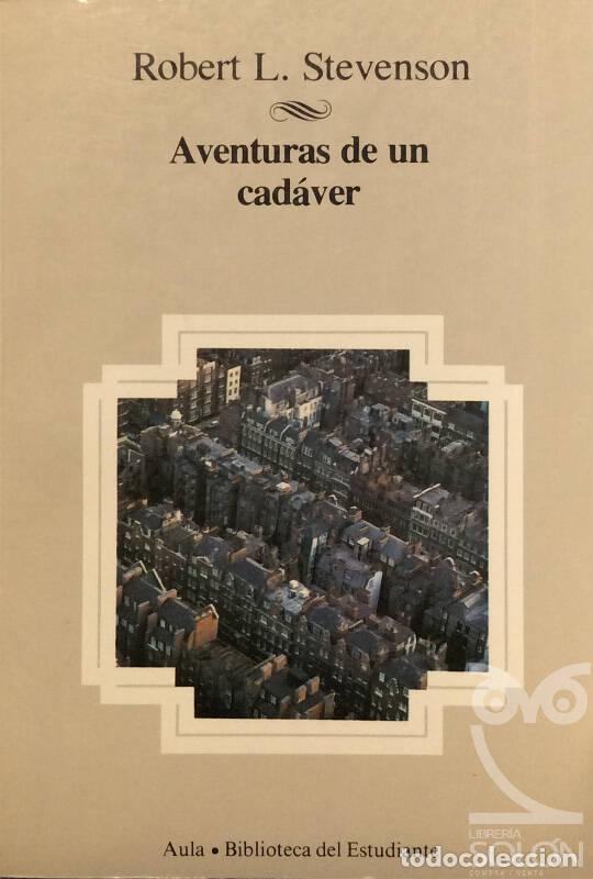 Libros: Aventuras de un cad&aacute;ver - Robert Louis Stevenson - Foto 1