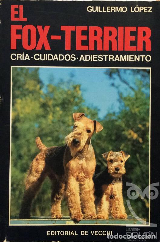 Libros: El Fox-Terrier - Guillermo L&oacute;pez - Foto 1