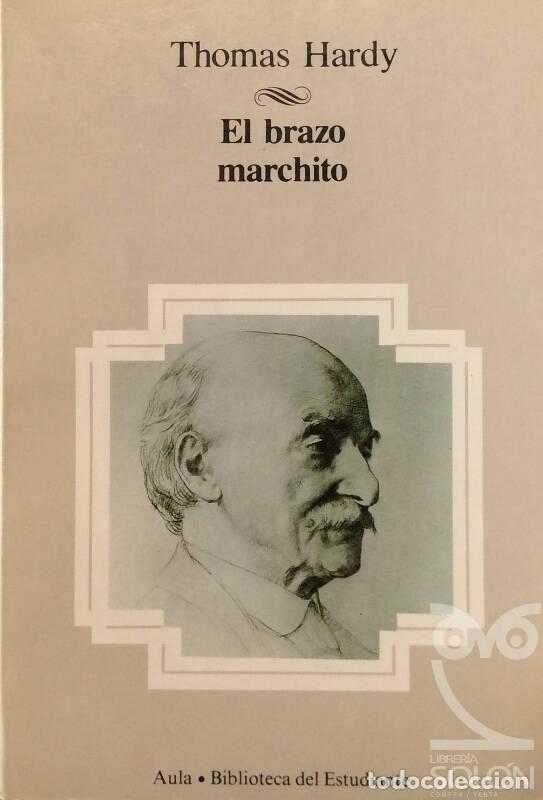 Libros: El brazo marchito - Thomas Hardy - Foto 1