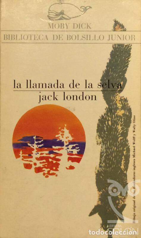 Libros: La llamada de la selva - Jack London - Foto 1