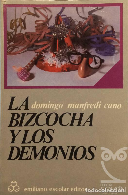 Libros: La Bizcocha y los demonios - Domingo Manfredi Cano - Foto 1
