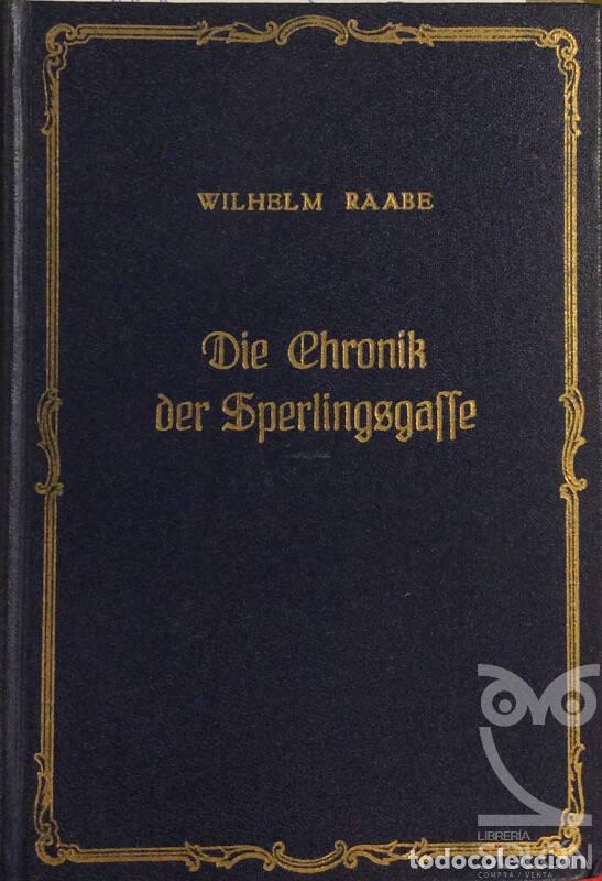 Libros: Die chronik der sperlingsgasse - Wilhelm Raabe - Foto 1