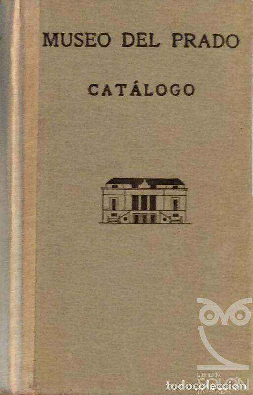 Libros: Museo del Prado. Cat&aacute;logo - Aa. Vv. - Foto 1