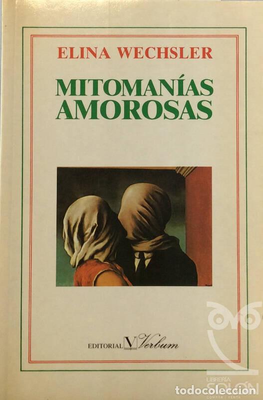 Libros: Mitoman&iacute;as amorosas - Elina Wechsler - Foto 1