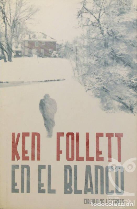 Libros: En el blanco - Ken Follett - Foto 1