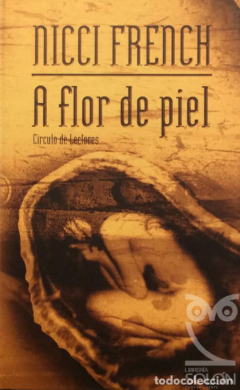 Libros: A flor de piel - Nicci French - Foto 1