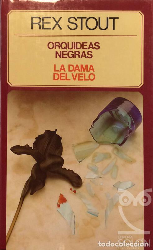 Libros: Orqu&iacute;deas negras - La dama del velo - Rex Stout - Foto 1