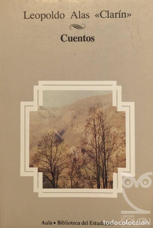 Libros: Cuentos - Leopoldo Alas Clar&iacute;n - Foto 1