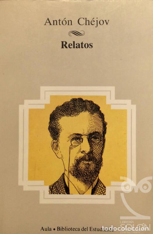 Libros: Relatos - Ant&oacute;n Ch&eacute;jov - Foto 1