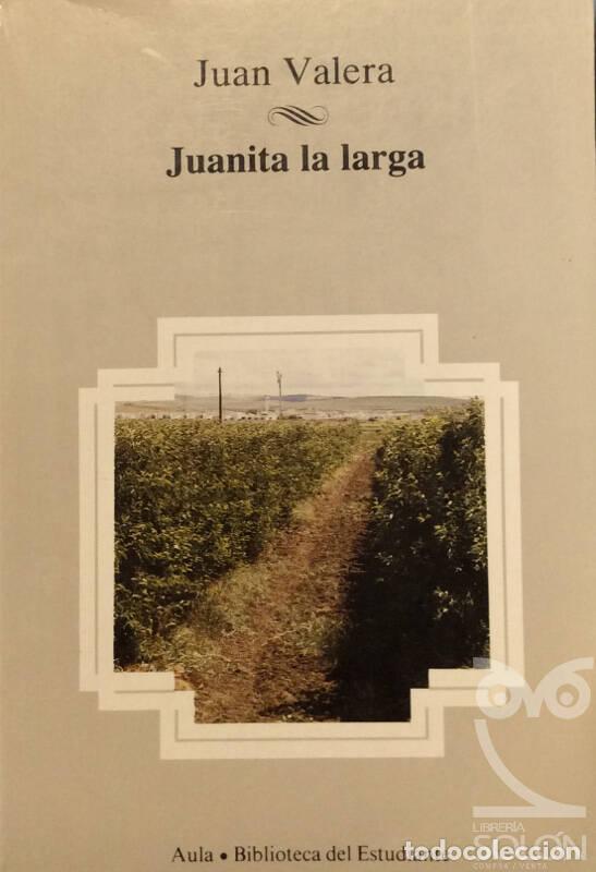 Libros: Juanita la Larga - Juan Valera - Foto 1