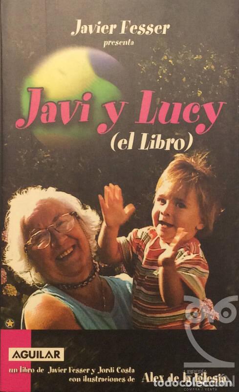 Libros: Javi y Lucy - Javier Fesser - Foto 1