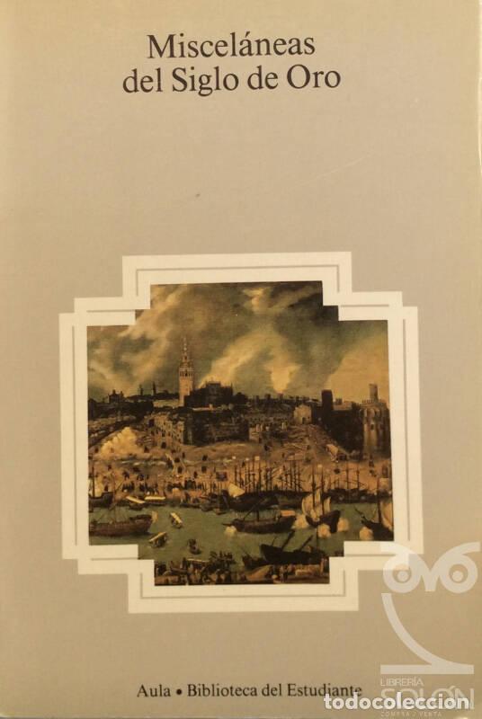 Libros: Miscel&aacute;neas del Siglo de Oro - Aa. Vv. - Foto 1