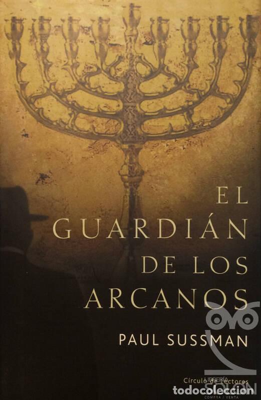 Libros: El guardi&aacute;n de los arcanos - Paul Sussman - Foto 1