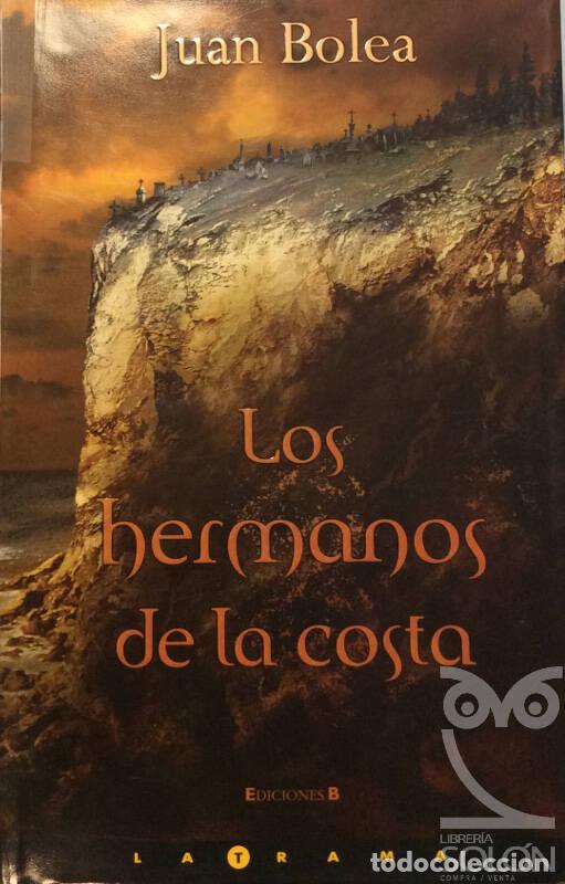Libros: Los hermanos de la costa - Juan Bolea - Foto 1