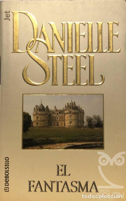 Libros: El fantasma - Danielle Steel - Foto 1