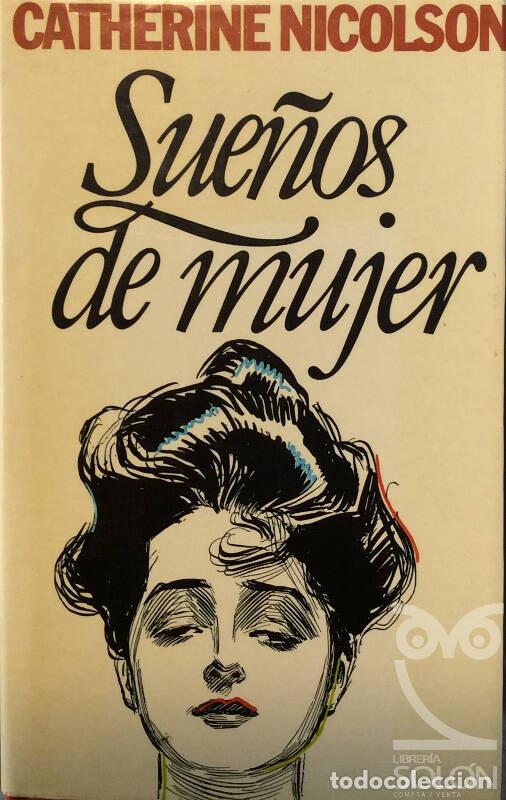 Libros: Sue&ntilde;os de mujer - Catherine Nicolson - Foto 1