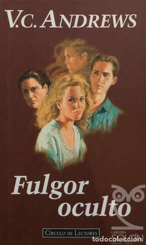 Libros: Fulgor oculto - V.C. Andrews - Foto 1
