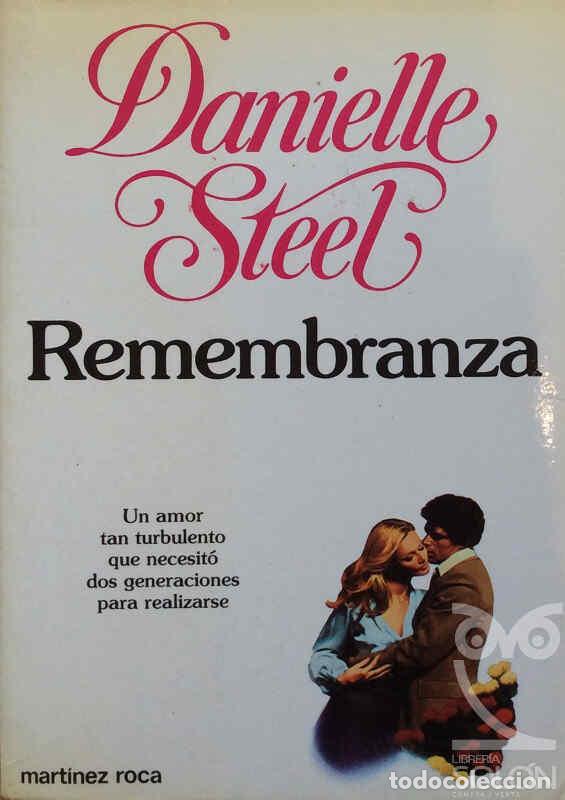 Libros: Remembranza - Danielle Steel - Foto 1