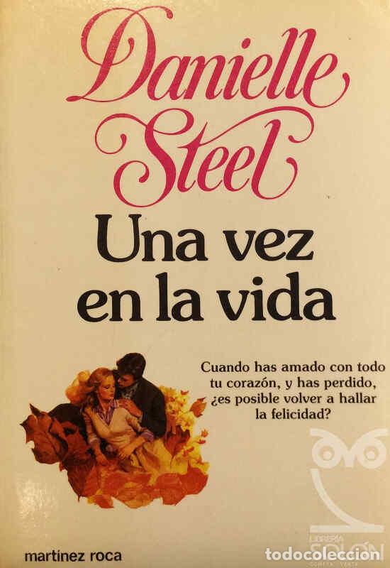 Libros: Una vez en la vida - Danielle Steel - Foto 1