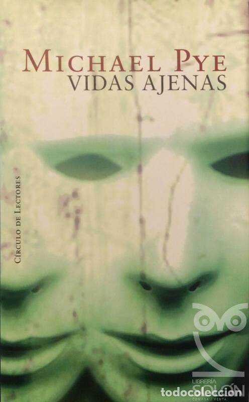 Libros: Vidas ajenas - Michael Pye - Foto 1