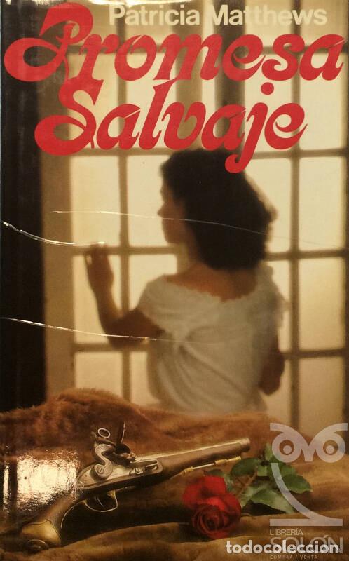 Libros: Promesa salvaje - Patricia Matthews - Foto 1