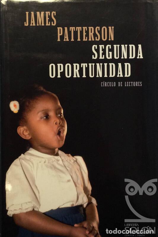 Libros: Segunda oportunidad - James Patterson - Foto 1