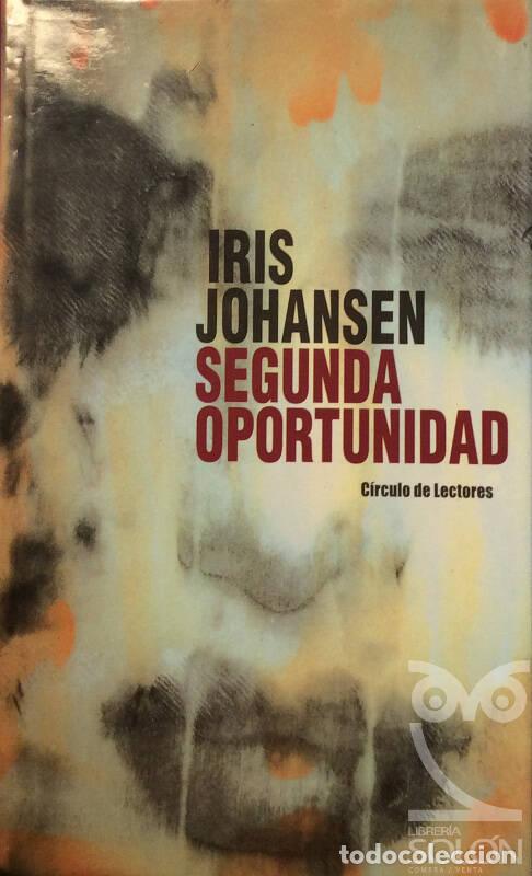 Libros: Segunda oportunidad - Iris Johansen - Foto 1