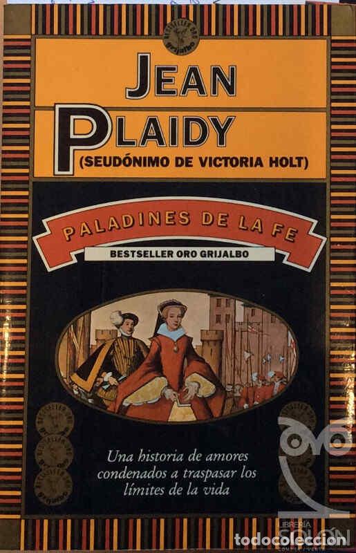 Libros: Paladines de la f&eacute; - Jean Plaidy - Foto 1