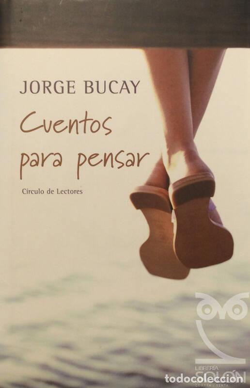 Libros: Cuentos para pensar - Jorge Bucay - Foto 1