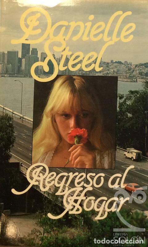 Libros: Regreso al hogar - Danielle Steel - Foto 1