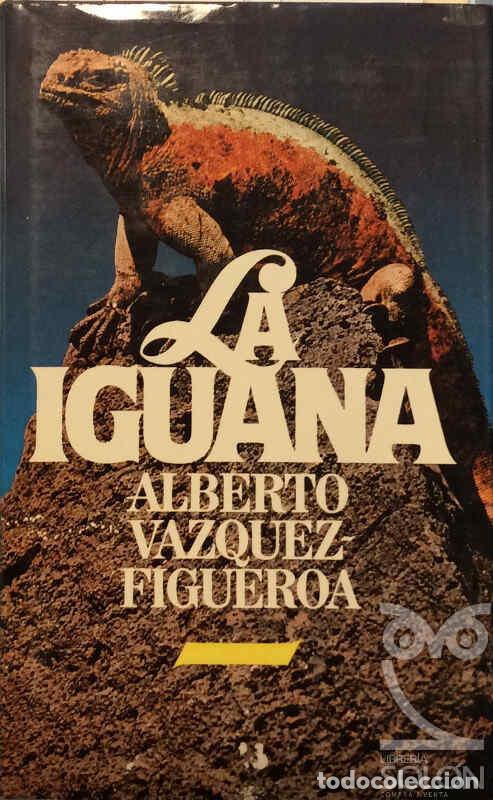 Libros: La iguana - Alberto V&aacute;zquez-Figueroa - Foto 1