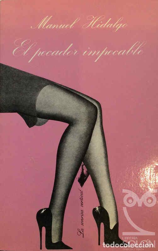 Libros: El pecador impecable - Manuel Hidalgo - Foto 1