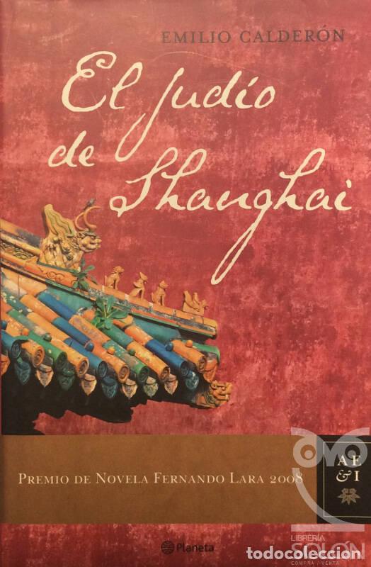 Libros: El jud&iacute;o de Shanghai - Emilio Calder&oacute;n - Foto 1